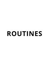 ROUTINES