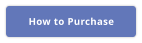 How to Purchase