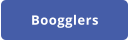 Boogglers