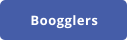 Boogglers