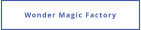 Wonder Magic Factory